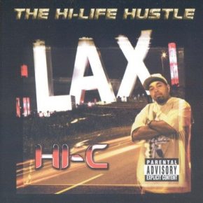 Hi-C - The Hi-Life Hustle (2004) [FLAC]