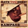 Rampage - Have You Seen (2006) [FLAC]