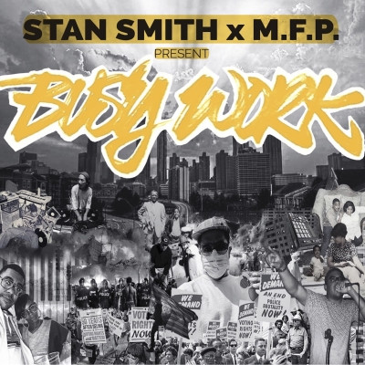 Stan Smith x M.F.P. - Busy Work (2020) [FLAC] [24-44.1]
