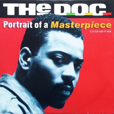 The D.O.C. - Portrait Of A Masterpiece (1989) (VLS) [FLAC + 320 kbps] [24-96]