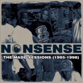 The Mischievous LQ & The Mad Mischief Crew - Nonsense: The Madd Sessions (1995-1998) (Reissue) (2020) [FLAC]
