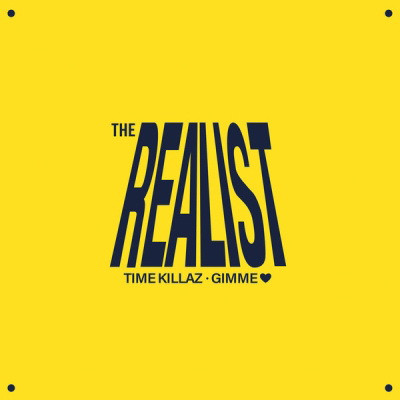 The Realist 2020 Time Killaz Gimme Love Limited Edition FLAC
