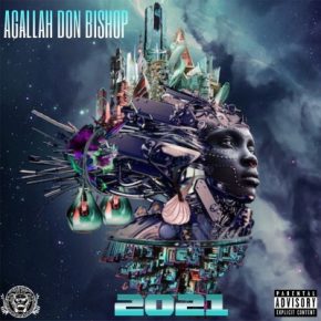 Agallah Don Bishop 2021 2021 FLAC