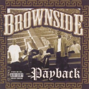 Brownside - Payback (2005) [FLAC + 320 kbps]