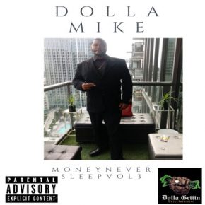 Dolla Mike 2021 Money Never Sleep Vol. 3 FLAC 24 44.1