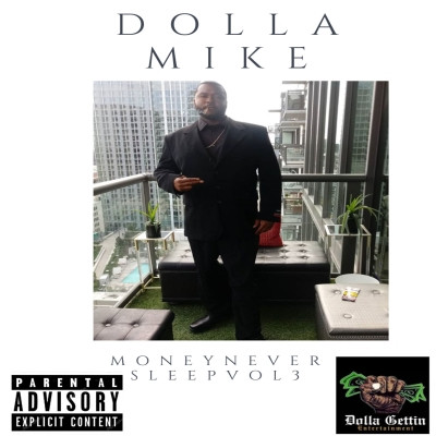 Dolla Mike - Money Never Sleep, Vol. 3 (2021) [FLAC]