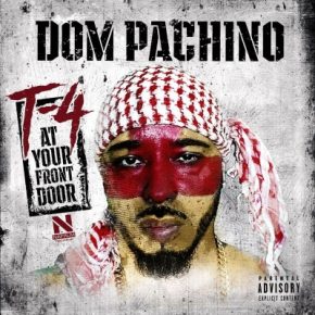 Dom Pachino - T-4 (At Your Front Door) (2020) [FLAC]