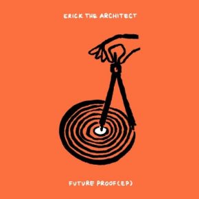 Erick The Architect - Future Proof EP (2021) [FLAC]