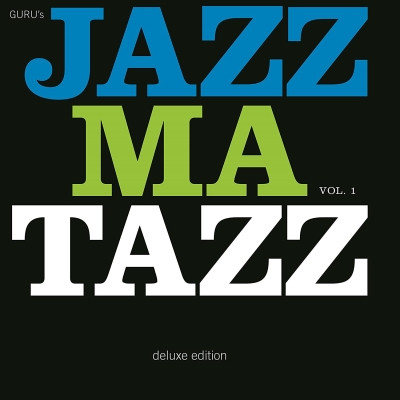 Guru - Jazzmatazz, Vol. 1 (2018) (Deluxe Edition, 3LP) [Vinyl] [FLAC] [16-44.1 + 320 kbps]