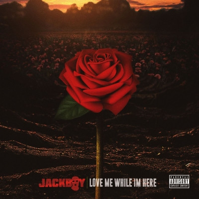 Jackboy - Love Me While I'm Here (2020) [FLAC]