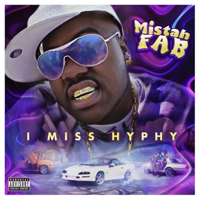 Mistah F.A.B. 2020 I Miss Hyphy FLAC