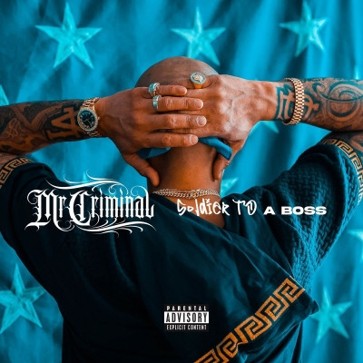 Mr. Criminal 2020 Soldier to a Boss 320