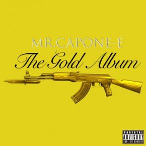 Mr.Capone-E - The Gold Album (2021) [FLAC + 320 kbps]