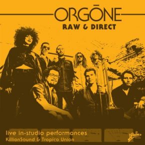 Orgone - Raw & Direct (2021) [FLAC]