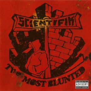Scientifik - The Most Blunted (2006) [FLAC]