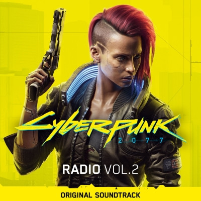 VA Cyberpunk 2077 Radio Vol. 2 Original Soundtrack 2020 FLAC 24 48