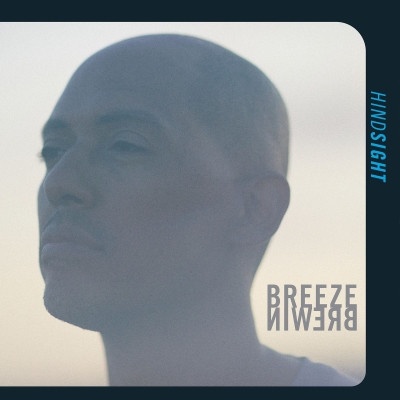 Breeze Brewin 2021 Hindsight FLAC