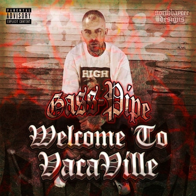 Gass Pipe - Welcome To VacaVille (2021) [FLAC + 320 kbps]
