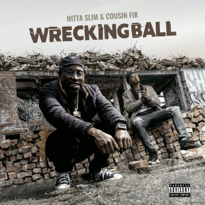 Hitta Slim & Cousin Fik - Wrecking Ball (2021) [FLAC] [24-44.1]