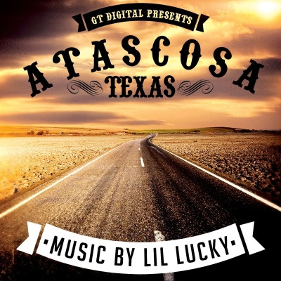 Lil Lucky - Atascosa Texas (2021) [FLAC]