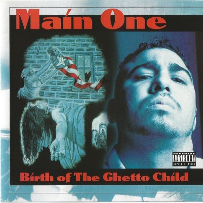 Main One 1995 Birth Of The Ghetto Child FLAC