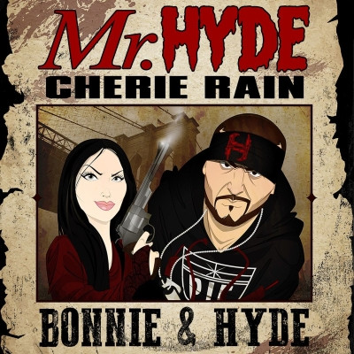 Mr. Hyde & Cherie Rain - Bonnie & Hyde (2021) [FLAC]