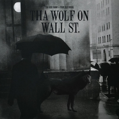 Tha God Fahim Your Old Droog 2021 Tha Wolf On Wall St FLAC