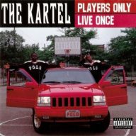 The Kartel 1997 Players Only Live Once FLAC