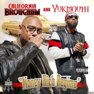 Yukmouth California Brougham 2021 Money Rich Regime FLAC