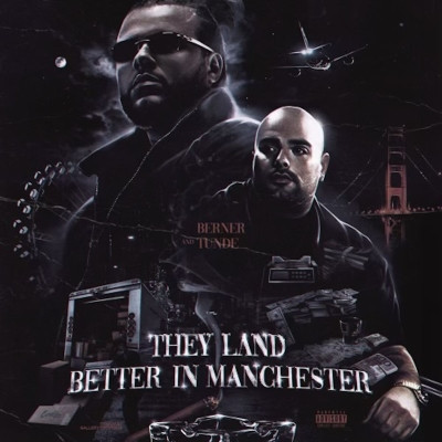 Berner & Tunde - They Land Better In Manchester (2021) [FLAC]