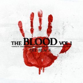 Black Dee - The Blood, Vol. 1 (2021) [FLAC]