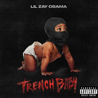 Lil Zay Osama 2021 Trench Baby FLAC 24 44.1