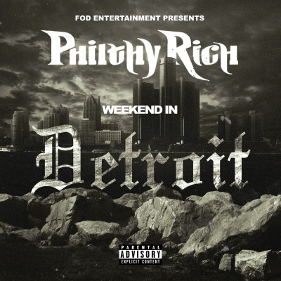 Philthy Rich 2021 Weekend In Detroit FLAC