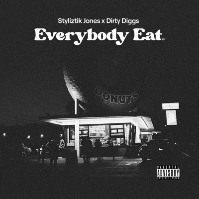 Styliztik Jones 2021 Everybody Eat FLAC