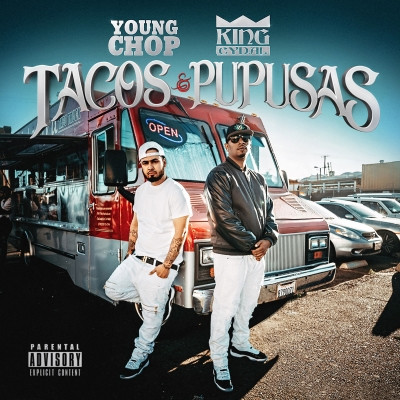 Young Chop King Cydal 2021 Tacos Pupusas FLAC 24 88.2