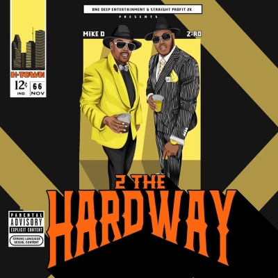 Z Ro Mike D 2021 2 The Hardway FLAC