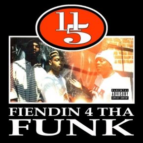 11/5 - Fiendin 4 Tha Funk (2021 Reissue) [FLAC + 320 kbps]