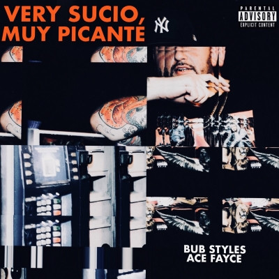 Bub Styles X Ace Fayce - Very Sucio, Muy Picante (2021) [CD] [FLAC]