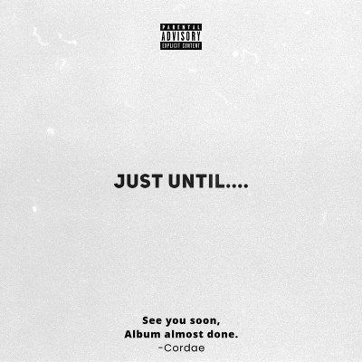 Cordae - Just Until.... (2021) [WEB FLAC]