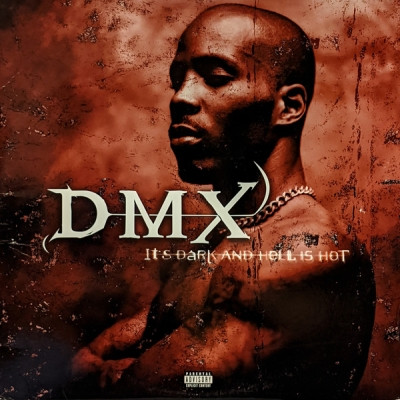DMX 1998 Its Dark And Hell Is Hot 2013 Reissue EU Vinyl FLAC 24 192