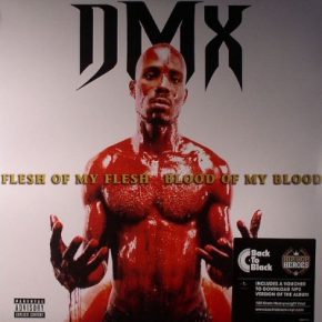 DMX 1998 The Flesh Of My Flesh Blood Of My Blood 2013 Reissue EU Vinyl FLAC 24 192
