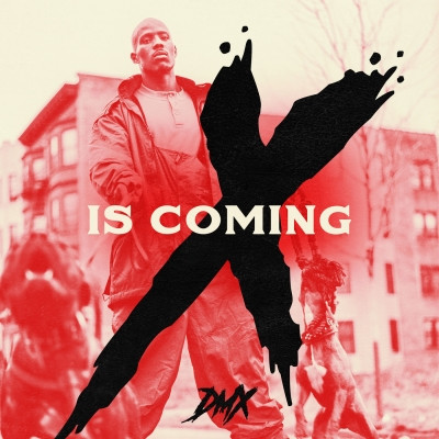 DMX - X Is Coming (2020) [FLAC]