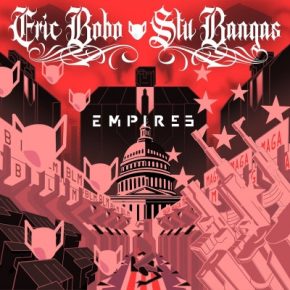 Eric Bobo & Stu Bangas - Empires (2021) [FLAC]