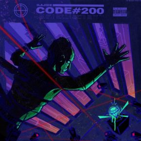 Ilajide (Clear Soul Forces) - Code 200 (2021) [FLAC]