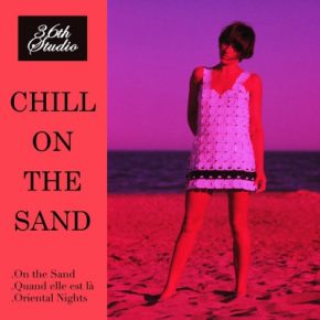 Jim - Chill on the Sand (2021) [FLAC]