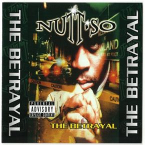 Nutt So 2000 The Betrayal 2021 Reissue FLAC