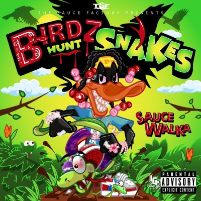 Sauce Walka - Birdz Hunt Snakes (2021) [FLAC]