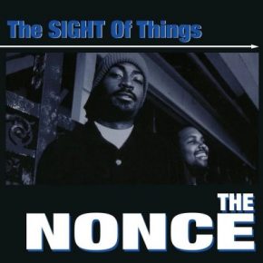 The Nonce - The Sight of Things (2021 Reissue) [FLAC]