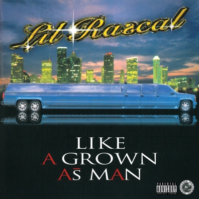Lil Rascal - Like A Grown As Man (2021 Remastered) [FLAC + 320kbps]