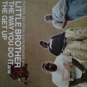 Little Brother - The Way You Do It b,w The Get Up (2002) (VLS) [FLAC] [24-96]